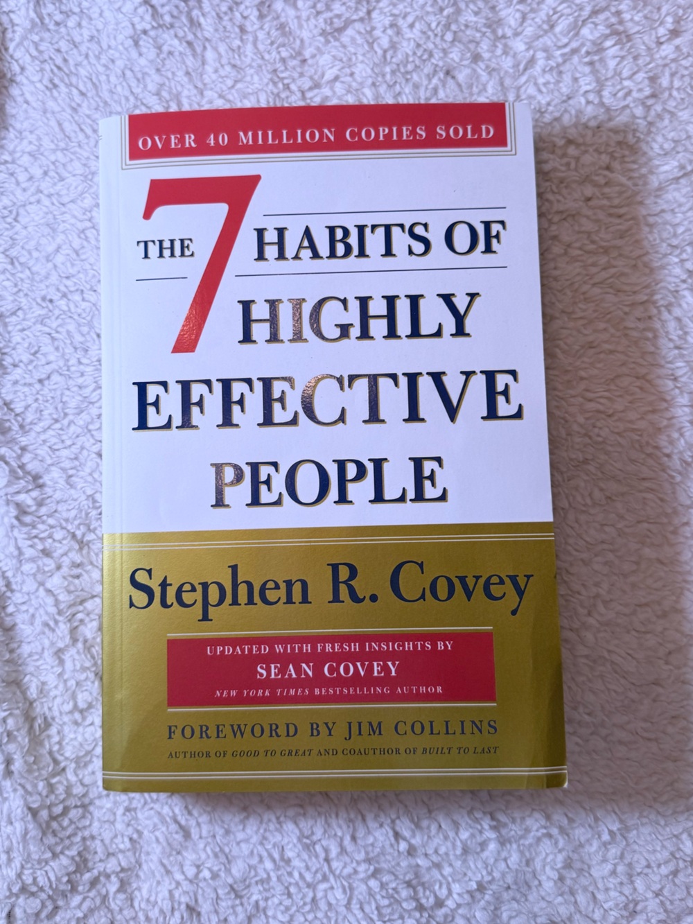 The 7 Habits of Highly Effective People by Stephen R. Covey - White & Gold Cover